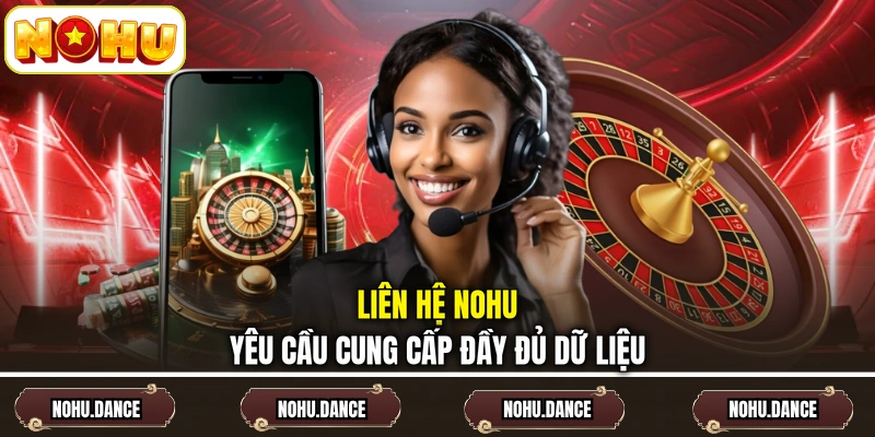 Liên hệ NOHU yêu cầu cung cấp đầy đủ dữ liệu